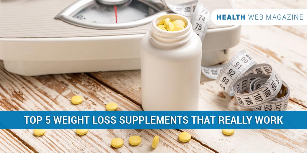 The Top 5 Weight Loss Supplements of 2022 Find Out Here