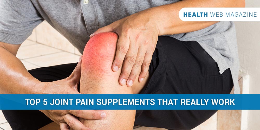 Top 5 Joint Pain Supplements of 2022 That Really Work