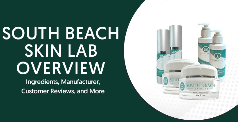 South Beach Skin Lab Reviews - How Does It Work?