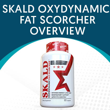 Skald Oxydynamic Fat Scorcher