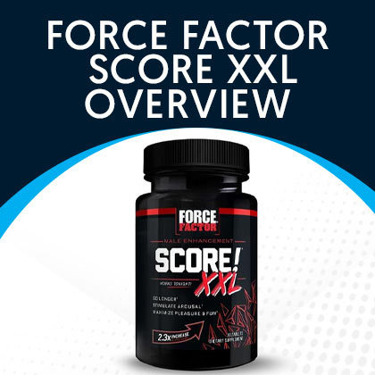Force Factor Score XXL