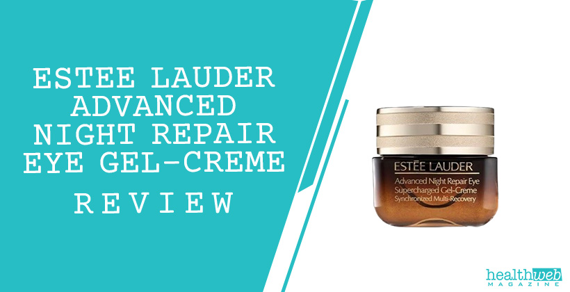 Estee Lauder Advanced Night Repair Eye Supercharged Gel-Creme Review – Anti-Aging Eye Cream Product Image