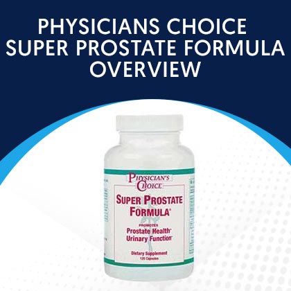 Physicians Choice Super Prostate Formula
