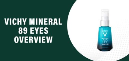 Vichy Mineral 89 Eyes Review – Does This Product Really Work?