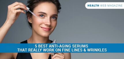 Best Anti-Wrinkle Serums