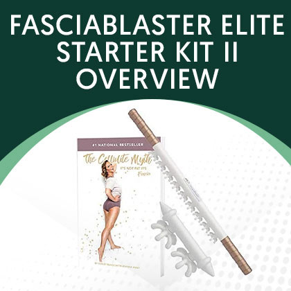 FasciaBlaster Elite Starter Kit II