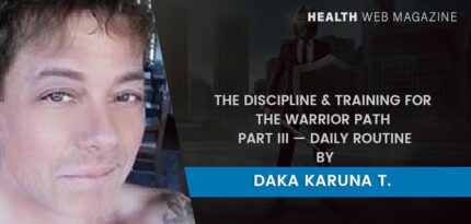 Discipline and Training for the Warrior Path III
