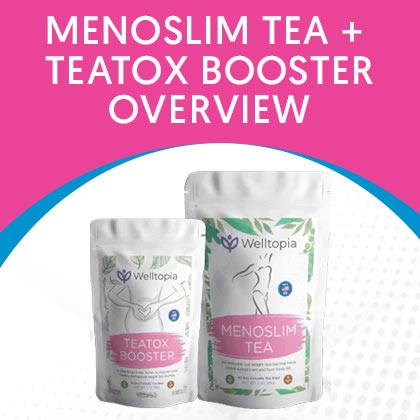 MenoSlim Tea + TeaTox Booster
