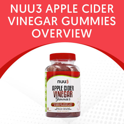 Nuu3 Apple Cider Vinegar Gummies Reviews - Is It Worth The Money?