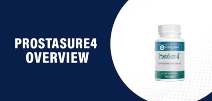 Prostasure4 Reviews – Does This Product Really Work?
