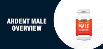 Ardent Male Reviews – Does This Product Really Work?