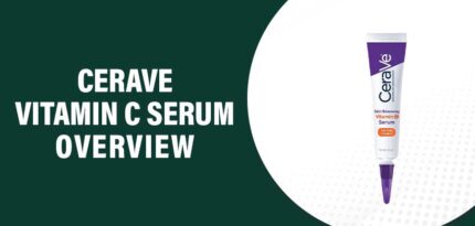 CeraVe Vitamin C Serum Reviews – Does This Product Really Work?