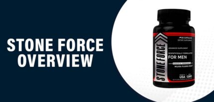 Stone Force Reviews – Does This Product Really Work?