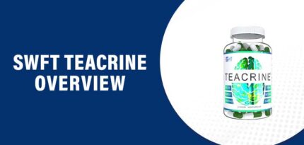 SWFT TeaCrine Reviews – Does This Product Really Work?