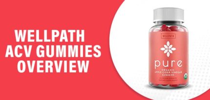 WellPath ACV Gummies Reviews – Does This Product Really Work?