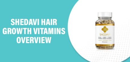 Shedavi Hair Growth Vitamins Reviews – Does This Product Work?