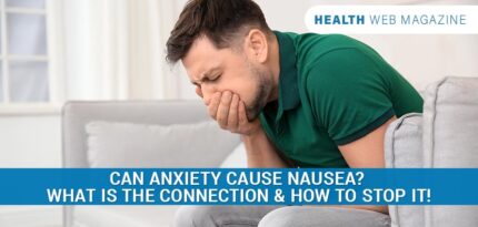 Can-Anxiety-Cause-Nausea-What-is-the-connection-&-How-To-Stop-It