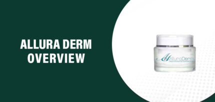 Allura Derm Reviews – Does This Product Really Work?