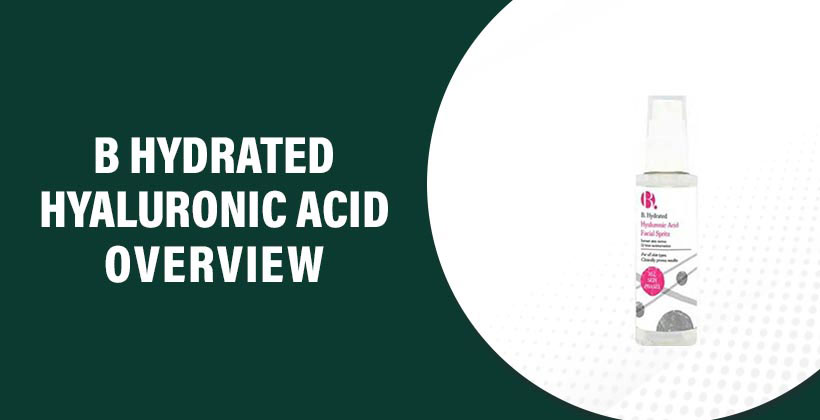 B Hydrated Hyaluronic Acid