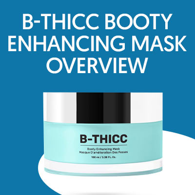 B-Thicc Booty Enhancing Mask