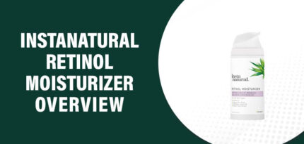 InstaNatural Retinol Moisturizer Reviews – Does This Product Really Work?