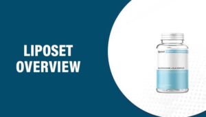 Liposet Reviews – Does This Product Really Work?
