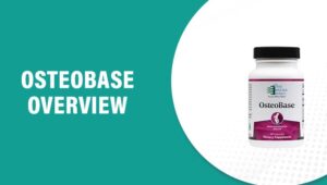 OsteoBase Reviews – Does This Product Really Work?