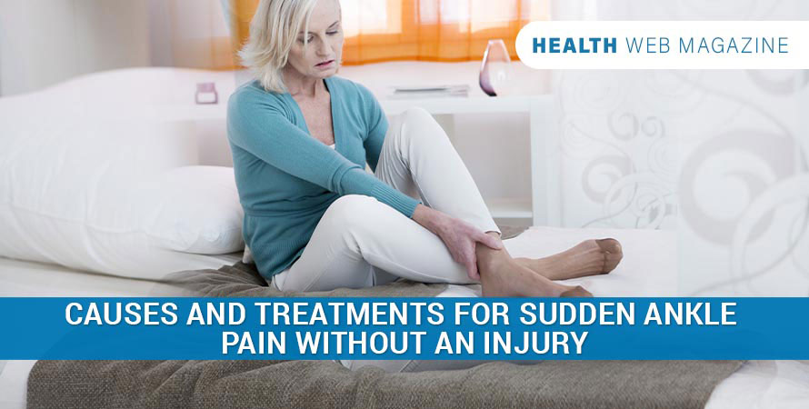 Sudden Ankle Pain Without an Injury