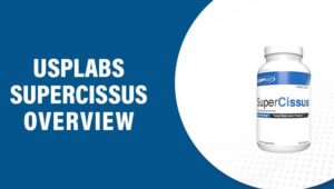 USPLabs SuperCissus Reviews – Does This Product Really Work?