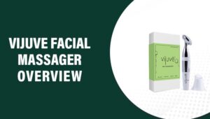 Vijuve Facial Massager Reviews – Does This Product Really Work?