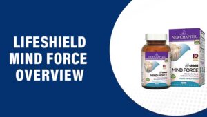 LifeShield Mind Force Reviews – Does This Product Really Work?