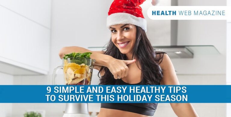 Healthy Holiday Tips: How To Stay Healthy Over Christmas?