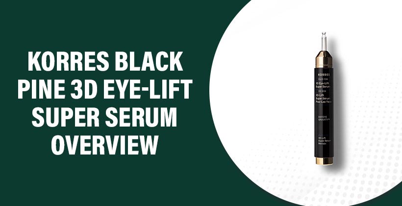 Korres Black Pine 3D Eye-Lift Super Serum
