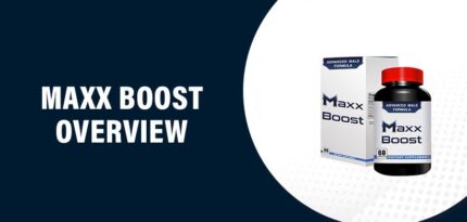 Maxx Boost Reviews – Does This Product Really Work?
