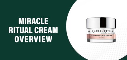 Miracle Ritual Cream Reviews – Does This Product Really Work?