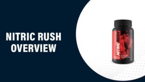 Nitric Rush Reviews – Does This Product Really Work?