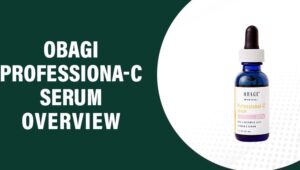 Obagi Professional-C Serum Reviews – Does This Product Work?