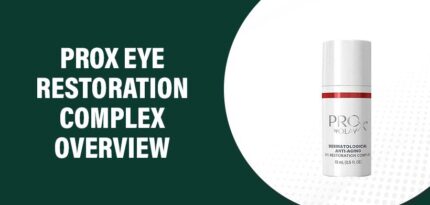 ProX Eye Restoration Complex Reviews – Does This Product Work?