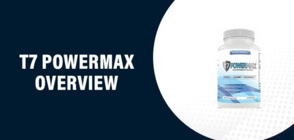 T7 PowerMax Reviews – Does This Product Really Work?