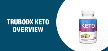 TruBodX Keto Reviews – Does This Product Really Work?