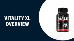 Vitality XL Reviews – Does This Product Really Work?