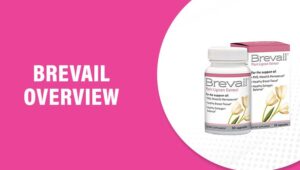 Brevail Reviews – Does This Product Really Work?