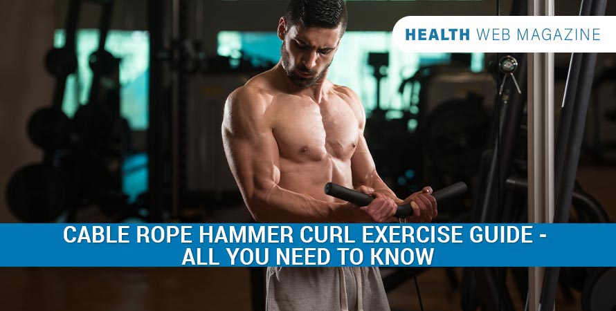 Cable Rope Hammer Curl Exercise