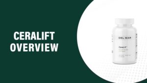 Ceralift Reviews – Does This Product Really Work?
