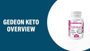 Gedeon Keto Reviews – Does This Product Really Work?