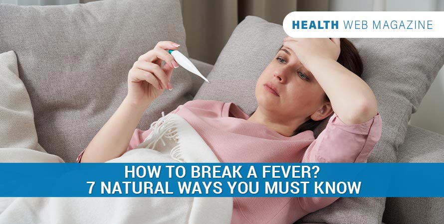 How to Break a Fever