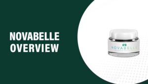 NovaBelle Reviews – Does This Product Really Work?
