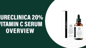 Pureclinica 20% Vitamin C Serum Reviews – Does This Product Really Work?