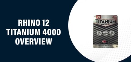 Rhino 12 Titanium 4000 Reviews – Does This Product Work?