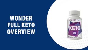 Wonder Full Keto Reviews – Does This Product Really Work?